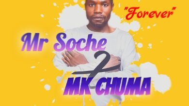 Mr Soche ft. MK Chuma - Forever Mp3